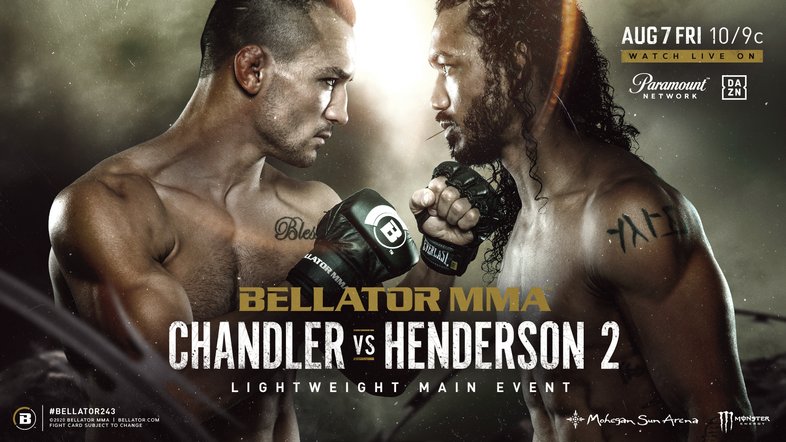 Bellator 243：本森·亨德森vs迈克尔·钱德勒二番战