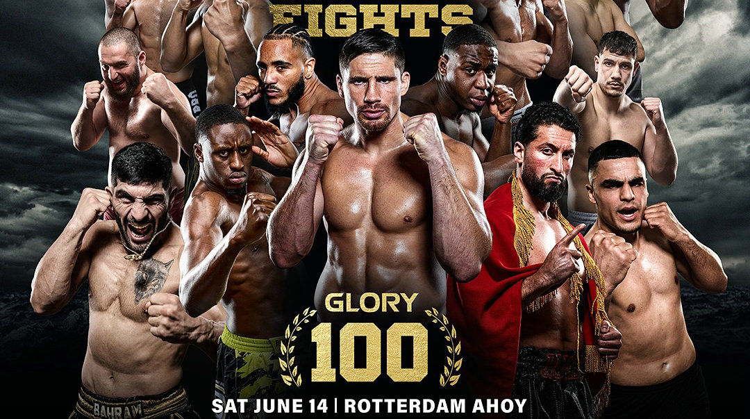 Glory荣耀格斗100期正式官宣6月14日一天比赛对阵